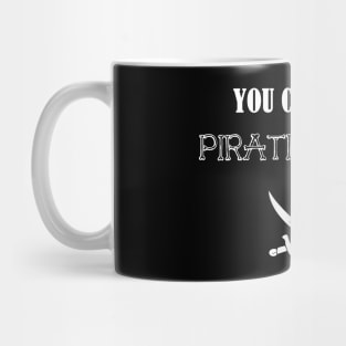 You Can't Kill Pirate Metal Mug